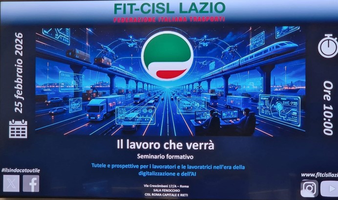 Il seminario della Fit-Cisl: tutele e prospettive del lavoro futuro