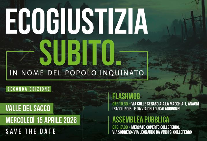 Ritorna la campagna “Ecogiustizia Subito” nella Valle del Sacco per richiedere bonifiche urgenti